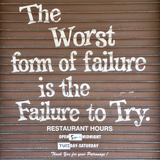 metal window cover painted with message "The worst form of failure is the failure to try.", Bloomfield Bridge Tavern, Pittsburgh, PA