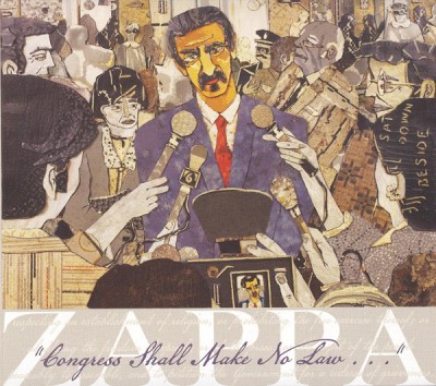 Frank Zappa, "Congress Shall Make No Law..." CD with album cover artwork by Bill Miller