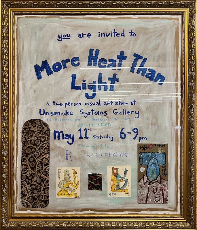 Hand-made poster advertising 2-person art show titled "More Heat Than Light"